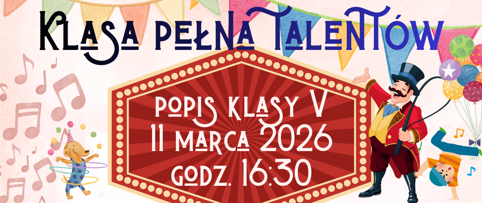 Na kolorowym tle z motywami cyrku oraz popisów ekwilibrystycznych informacja: Popis klasy V 11.03.2026r. godz. 16.30