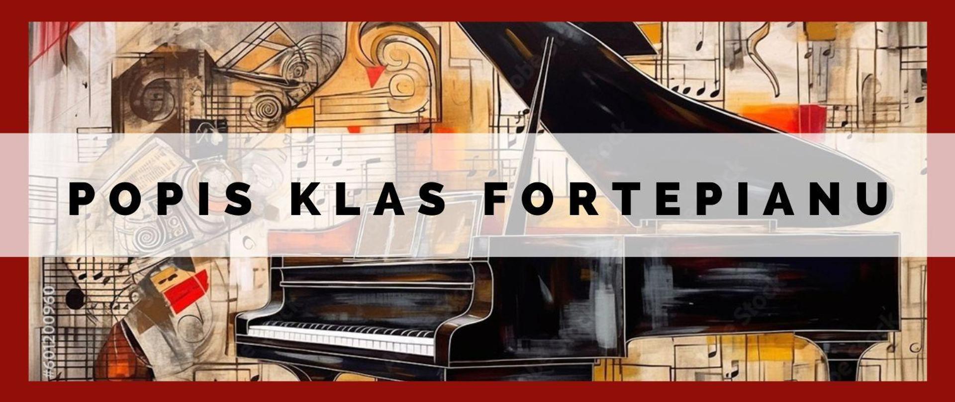 czarny fortepian na tle abstrakcji z nut w kolorach pomarańczy, beżu i szarego. Na środku czarnymi literami : Popis uczniów klas fortepianu