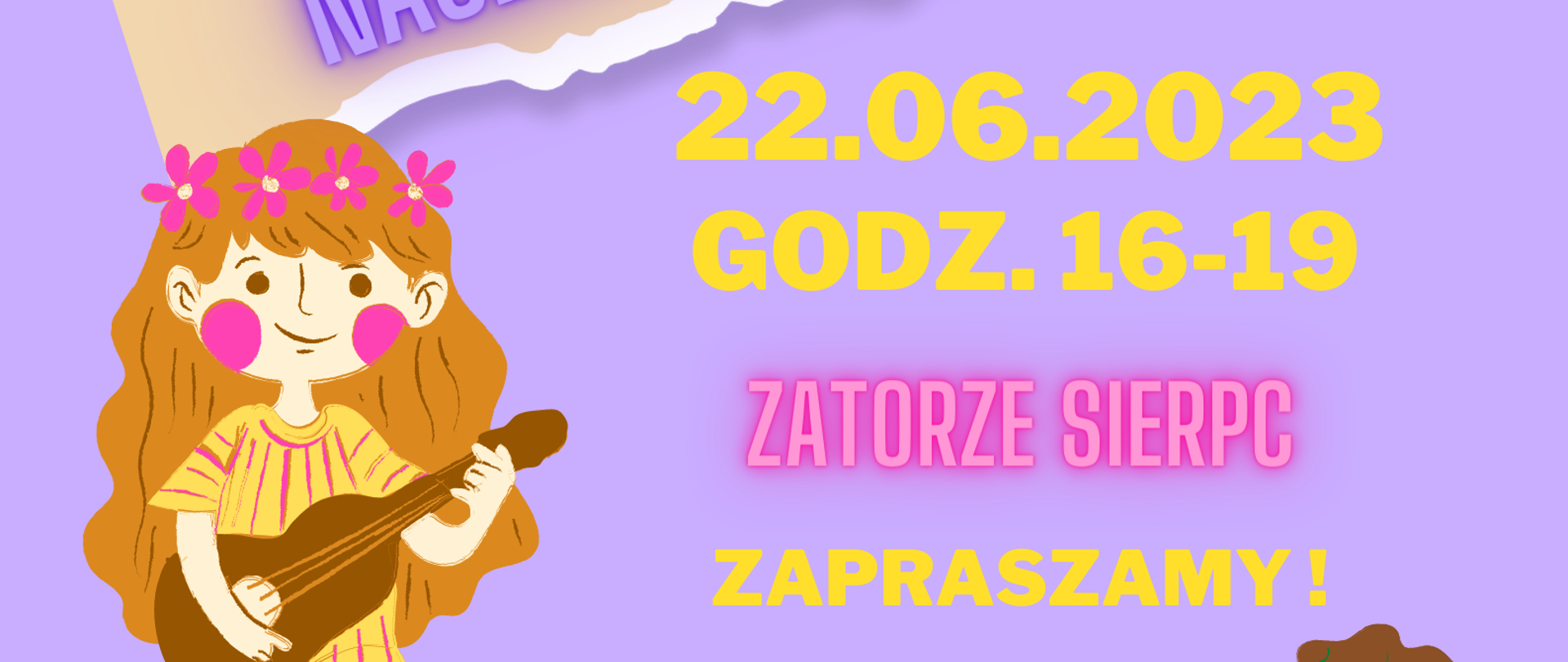 Na fioletowym tle w lewym górnym rogu logo PSM I st. w Sierpcu., obok kolorowy latawiec, z prawej strony słońce. Tekst: Festyn naszej szkoły, 22.06.2023, godz. 16-19, Zatorze Sierpc. W lewym dolnym rogu chłopiec z uniesionymi dłońmi, bawiący się hula hop.