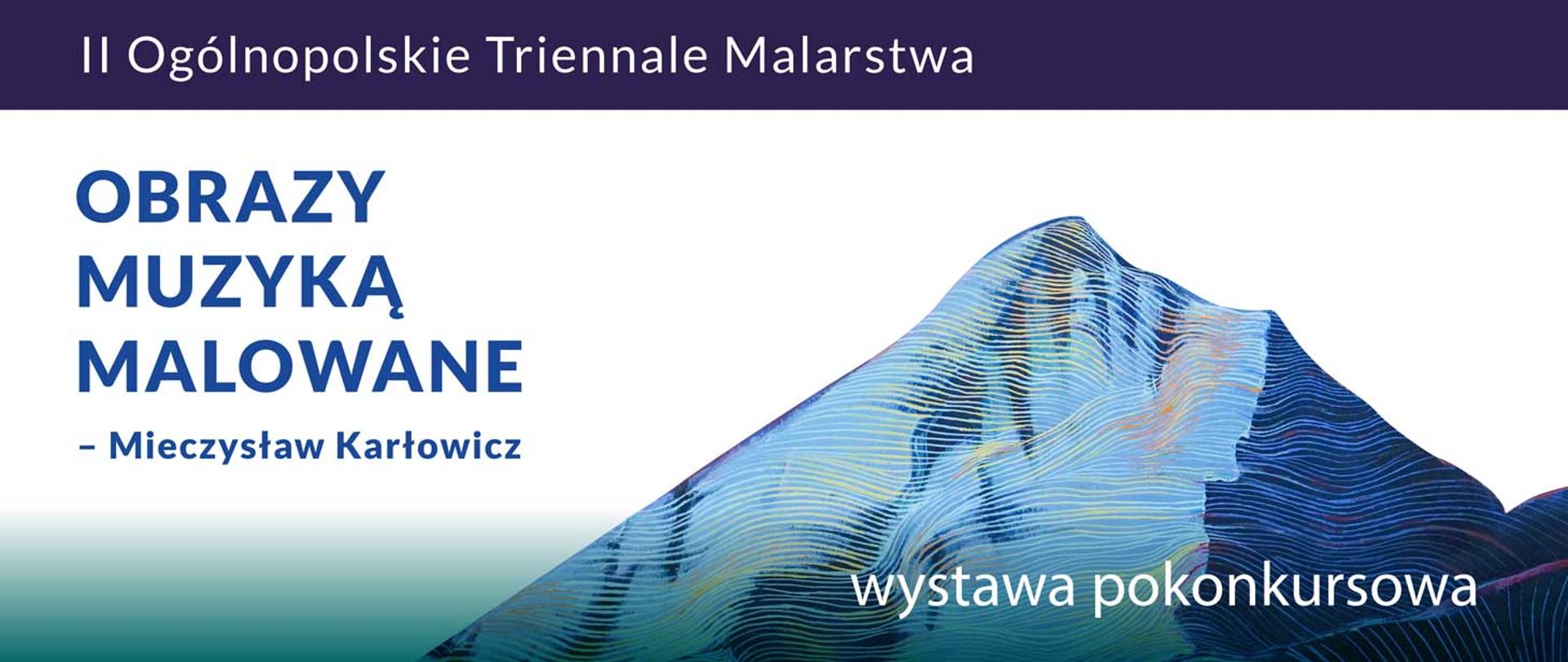 Napis biały: II Ogólnopolskie Triennale Malarstwa na granatowym tle