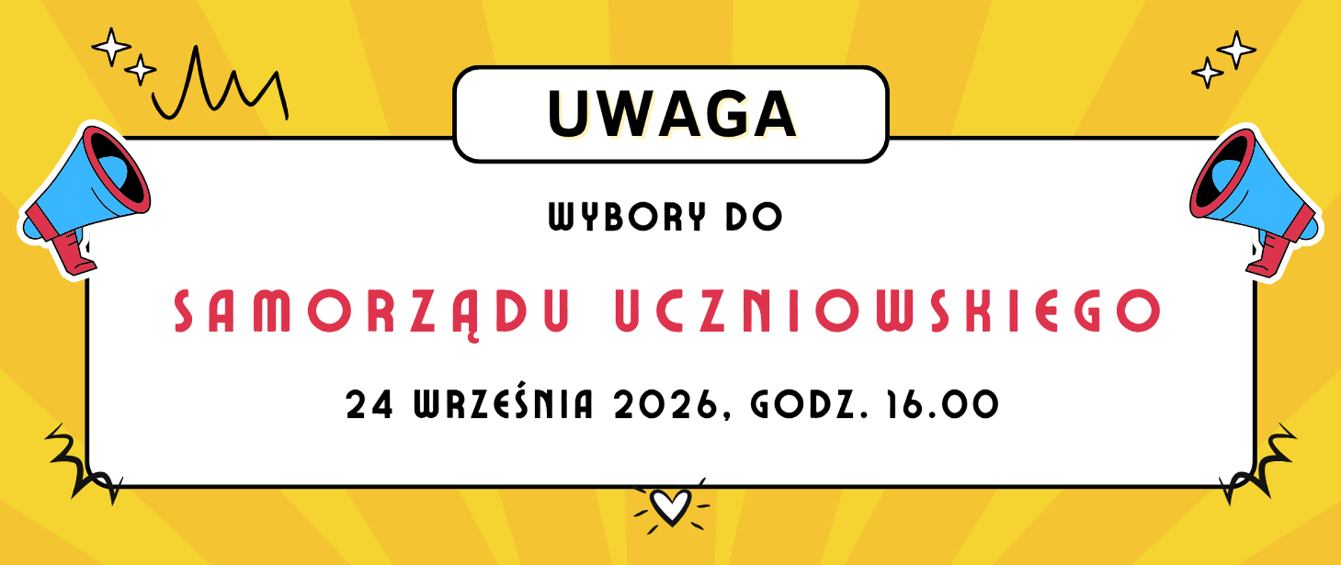 na żółto pomarańczowym tle z gwiazdkami i megafonami po bokach, napis informujący o wyborach do samorządu uczniowskiego z terminem wydarzenia.