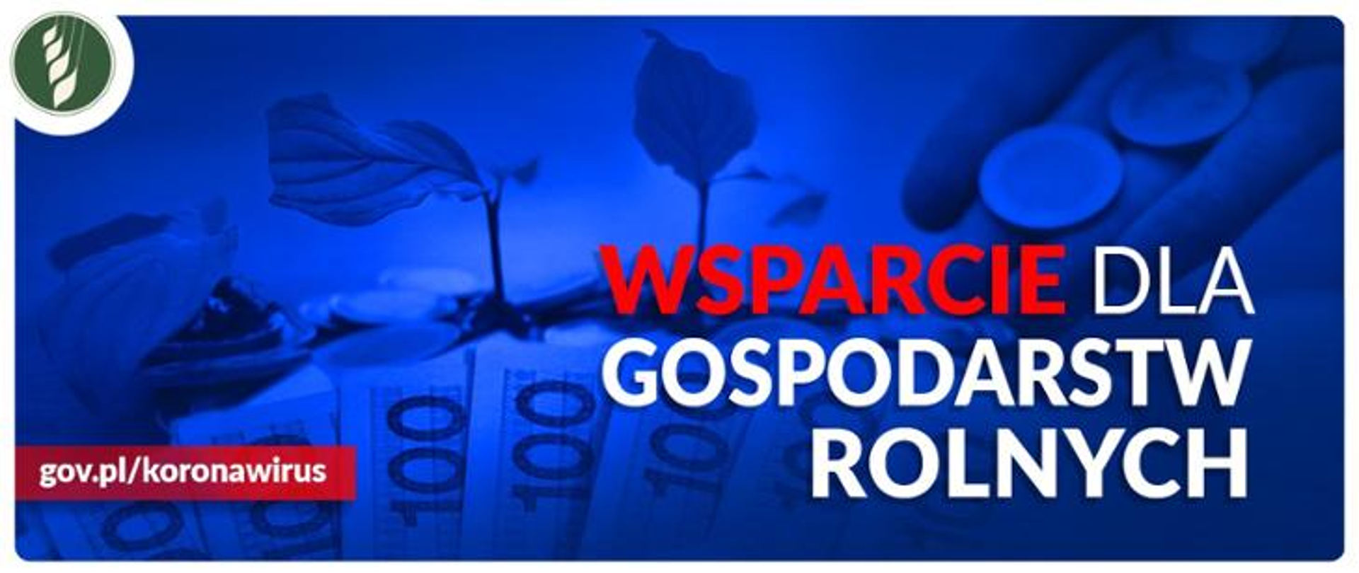 Dłoń z monetami, stół z kiełkami roślin, rozłożone pieniądze.
Napis: Wsparcie dla gospodarstw rolnych. 