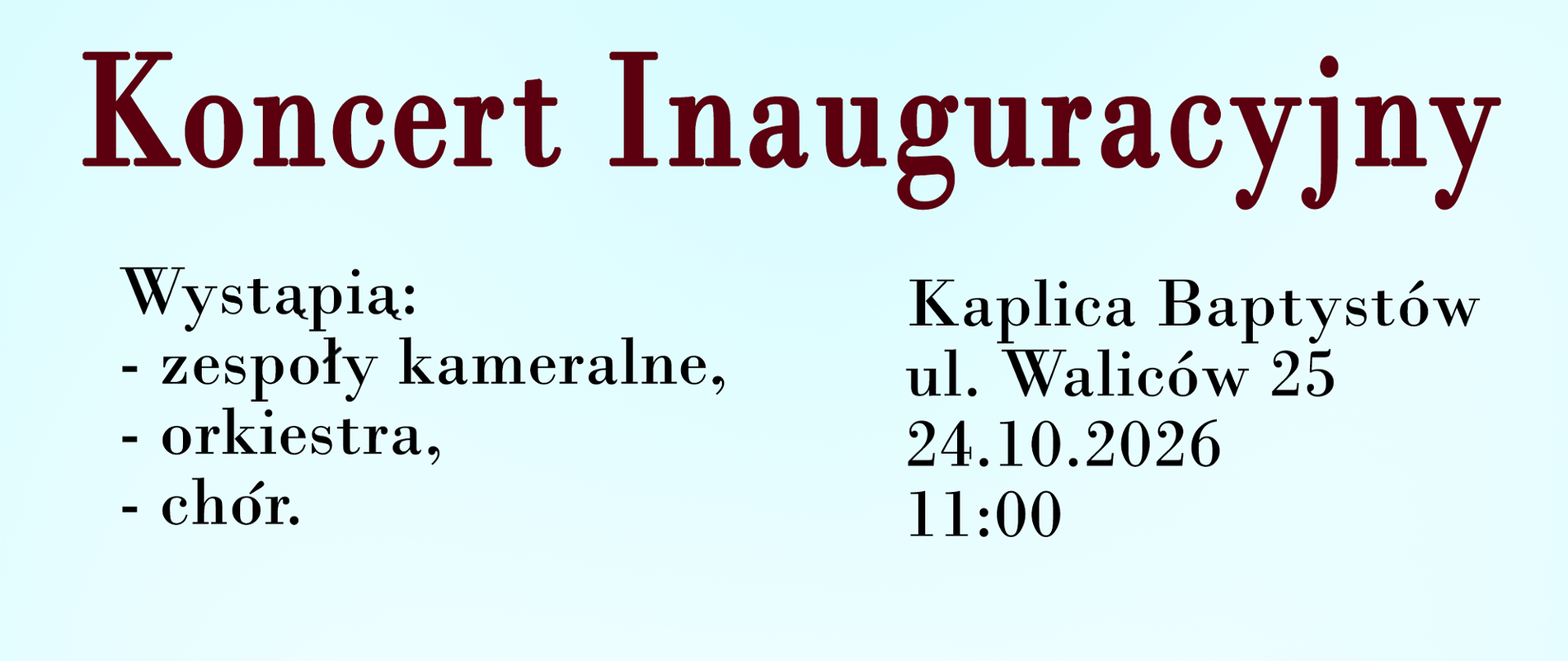 Plakat przedstawia krajobraz parku w jesienny dzień. Po prawej stronie przedstawione są budynki, Po chodniku idzie 6 osób w tym czwórka dzieci. Każdy gra na innym instrumencie - od lewej - gitara, trąbka, gitara, gitara, trąbka, akordeon. W nagłówku plakatu widnieje logo szkoły i pełna nazwa - Państwowa Szkoła Muzyczna I st, nr 1 im. Oskara Kolberga w Warszawie. Poniżej widniej napis: Koncert inauguracyjny -Wystąpią zespoły kameralne, chór i orkiestra szkoły, Kaplica Baptystów ul. Waliców 25, 24.10.2026r. godz. 11.00