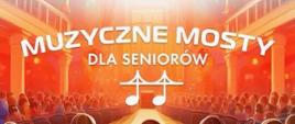 Plakat koncertu "Muzyczne Mosty"