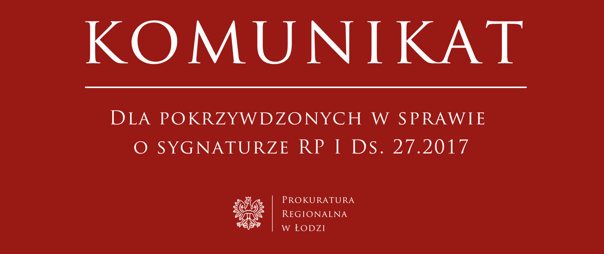 Komunikat Prokuratury Regionalnej w Łodzi 2025-02-19