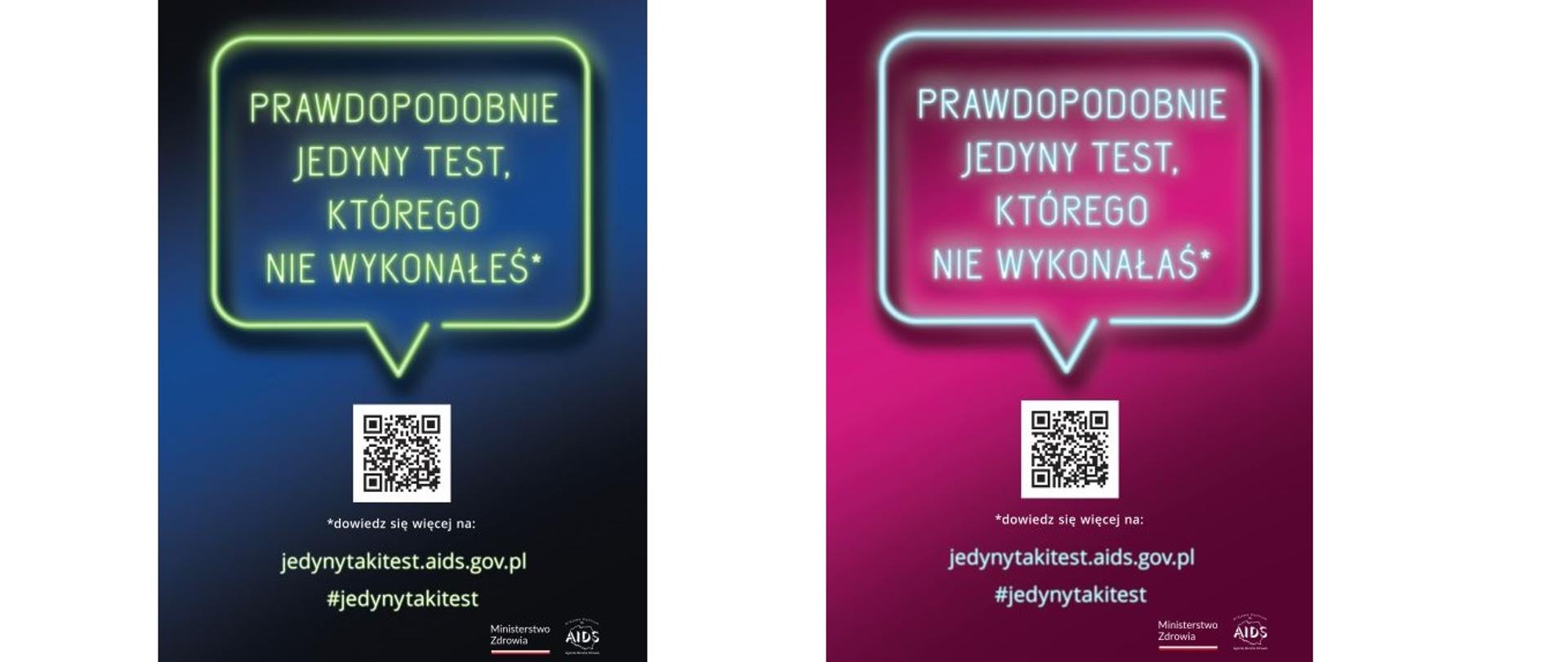 Prawdopodobnie jedyny taki test którego nie wykonałeś więcej informacji jedynytakitest.aids.gov.pl