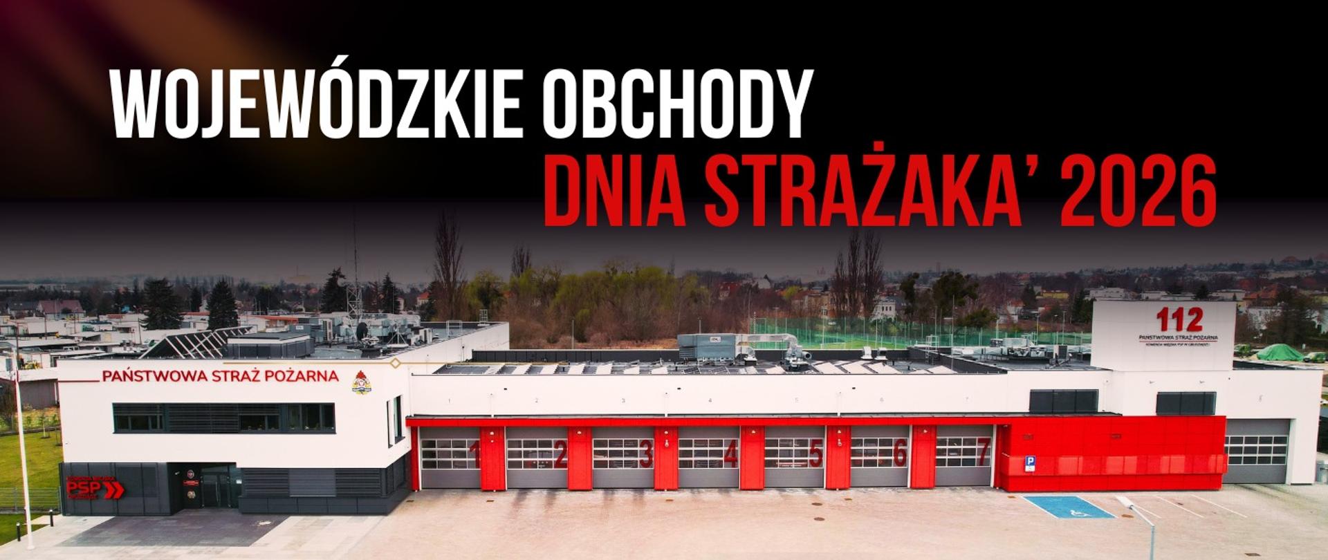 Plakat zapraszający za wojewódzkie obchody dnia strażaka ze zdjęciem jednostki ratowniczo gaśniczej PSP