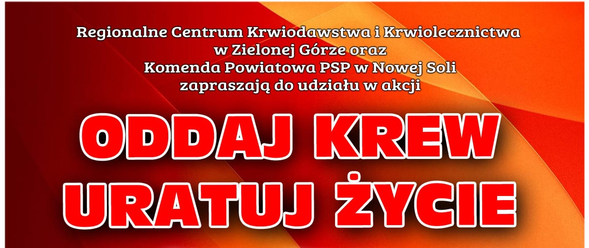 Oddaj Krew, Uratuj Życie