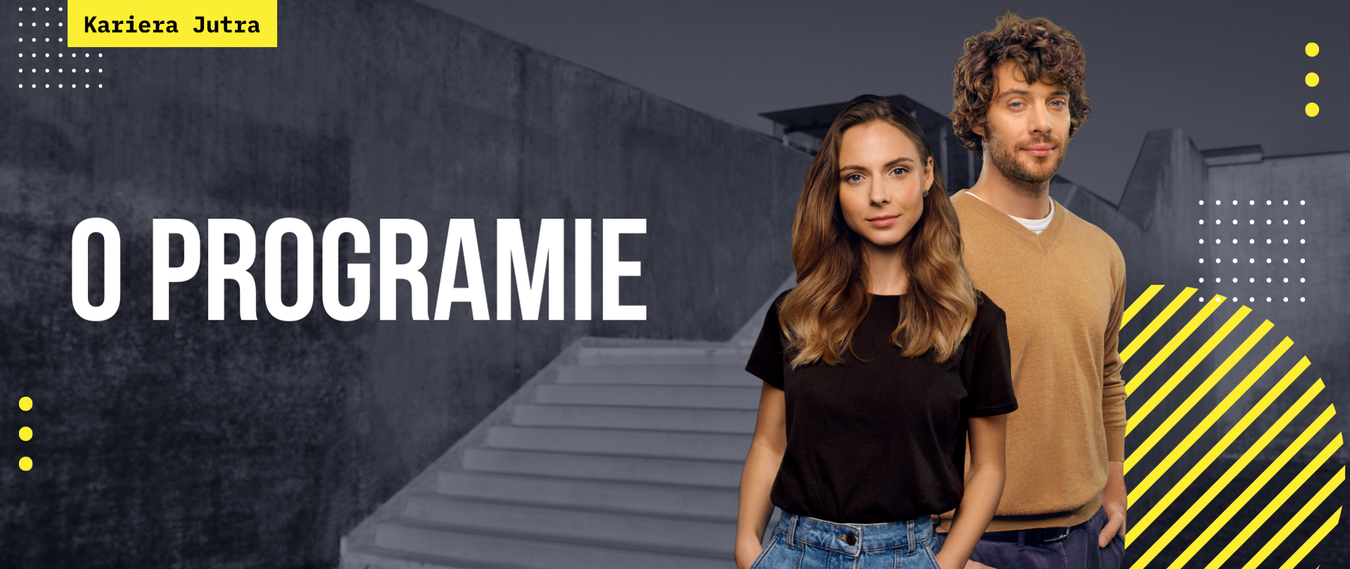 O programie Kariera Jutra. Dziewczyna oraz chłopak na grafice.