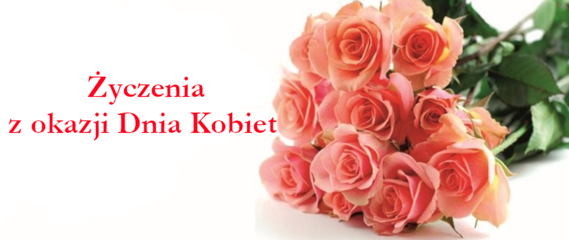 ŻYCZENIA Z OKAZJI DNIA KOBIET