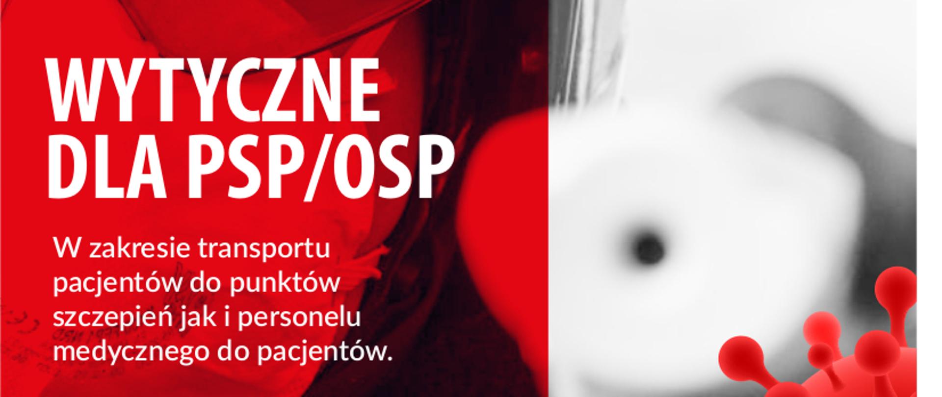 Wytyczne dla PSP i OSP w zakresie transportu pacjentów do punktów szczepień jak i personelu medycznego do pacjentów-str1