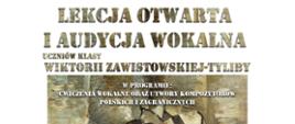 Plakat lekcja otwarta i audycja wokalna uczniów Wiktorii Zawistowskiej-Tyliba 31.03.2023 grafina beżowo-szara kamienie i instrumenty