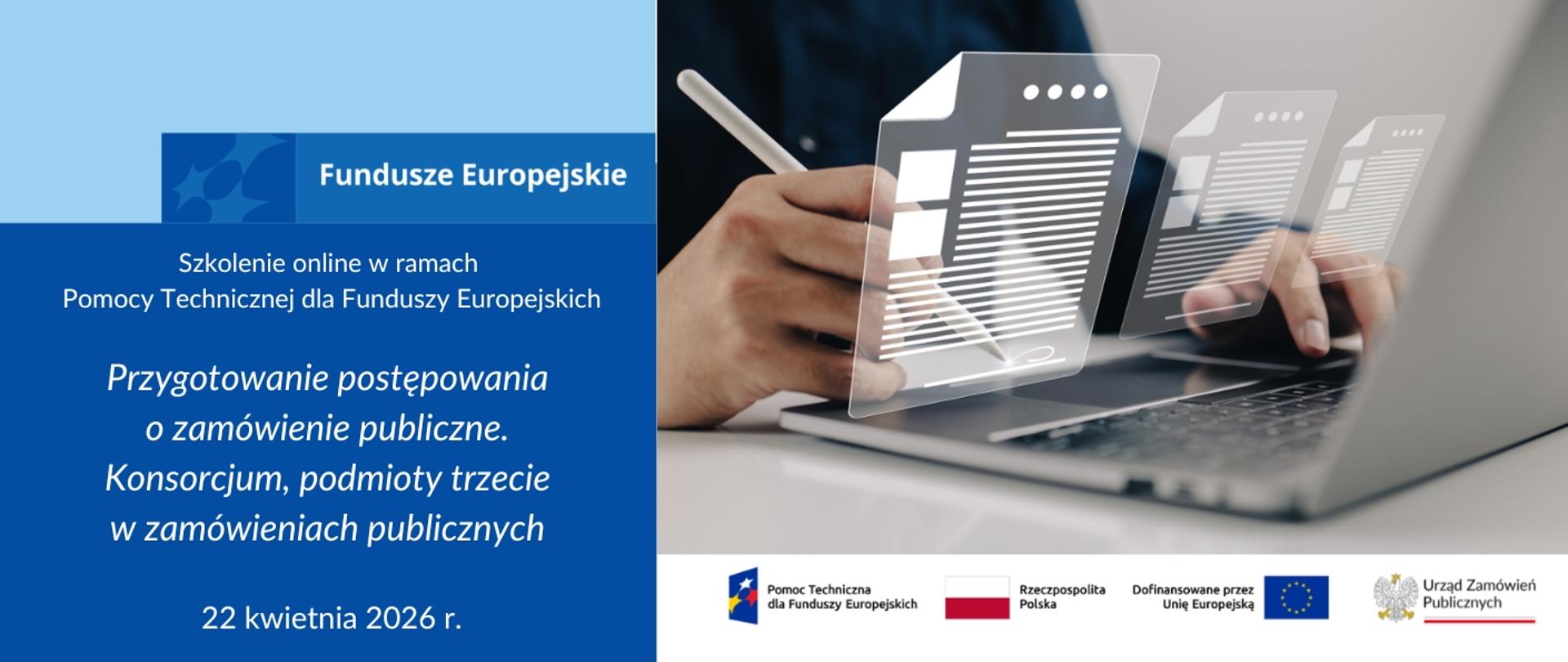 Przygotowanie postępowania o zamówienie publiczne. Konsorcjum, podmioty trzecie w zamówieniach publicznych
