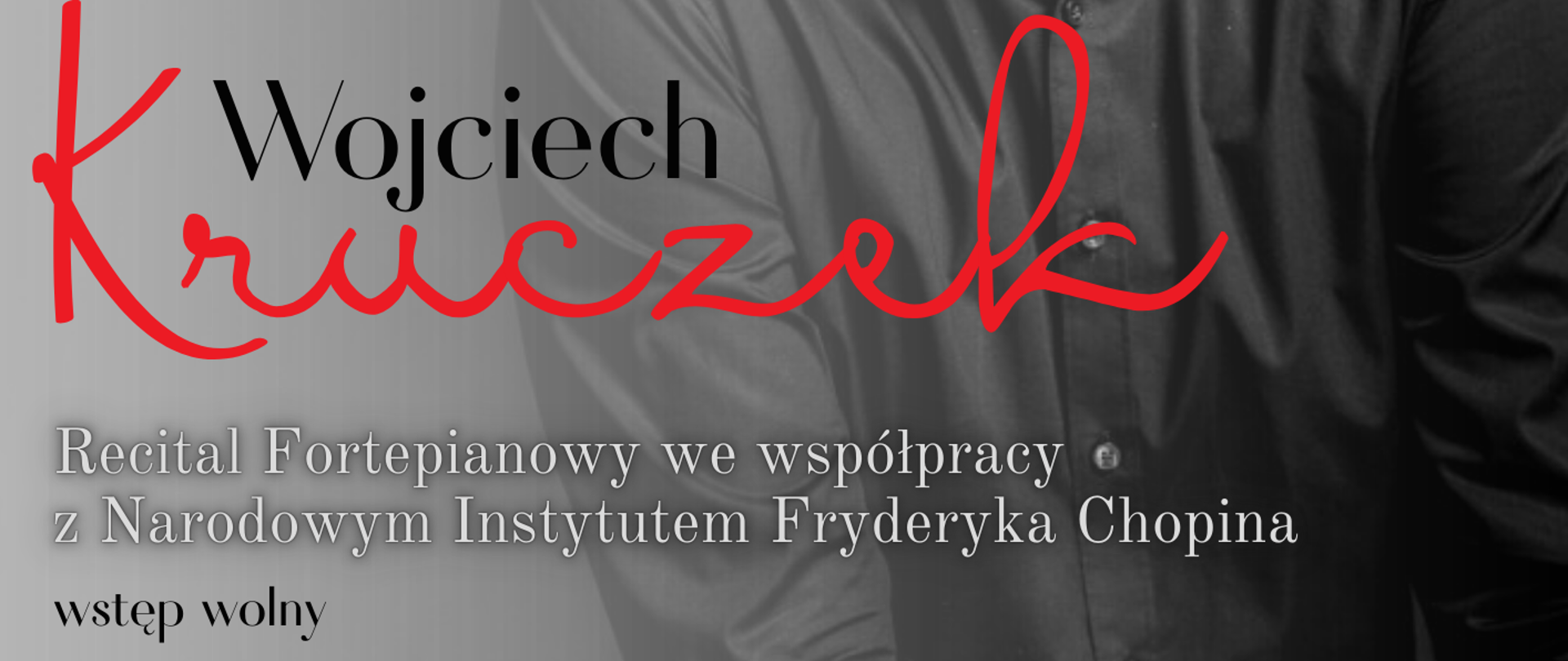 Szare tło ze zdjęciem p. Wojciecha Kruczka, tekst dotyczący recitalu fortepianowego 17 grudnia o godz. 15.00 w Auli ZSM