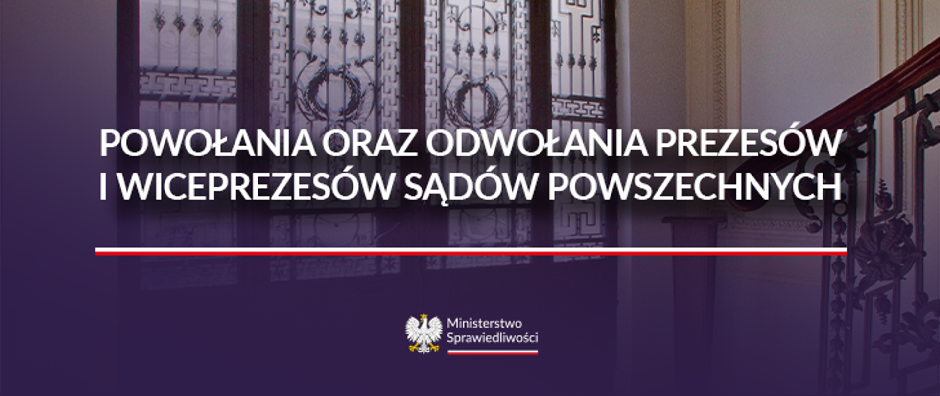 Powołania i odwołania prezesów oraz wiceprezesów sądów powszechnych 