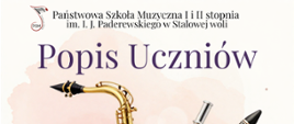 Plakat szkolnego koncertu uczniów Państwowej Szkoły Muzycznej I i II stopnia im. I. J. Paderewskiego w Stalowej Woli. Na jasnym tle widoczne są instrumenty: saksofon, klarnet i flet. Tekst informuje o popisie uczniów klas fletu pani Marty Nycek-Kaczor, saksofonu pana Daniela Rogowskiego i klarnetu pana Janusza Turka. Wydarzenie odbędzie się 21 maja 2026 roku o godzinie 18:00 w sali koncertowej.”