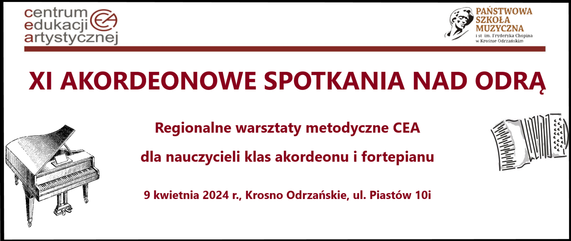 Baner zapowiada XI Spotkania akordeonowe, które odbędą się 9 kwietnia 2024 r. w PSM I st. w Krośnie Odrzańskim. Całość ozdobiona miniaturą akordeonu oraz fortepianu. 