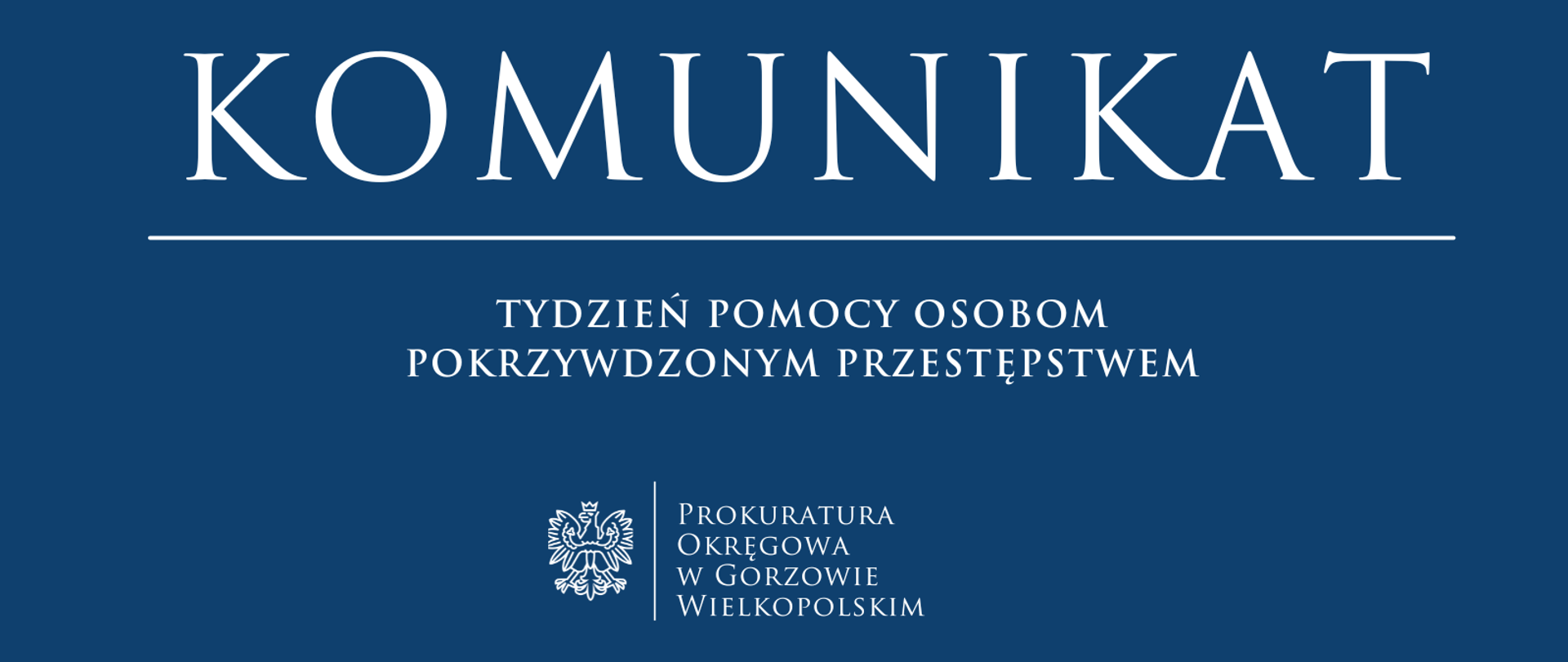 TYDZIEŃ POMOCY OSOBOM POKRZYWDZONYM PRZESTĘPSTWEM