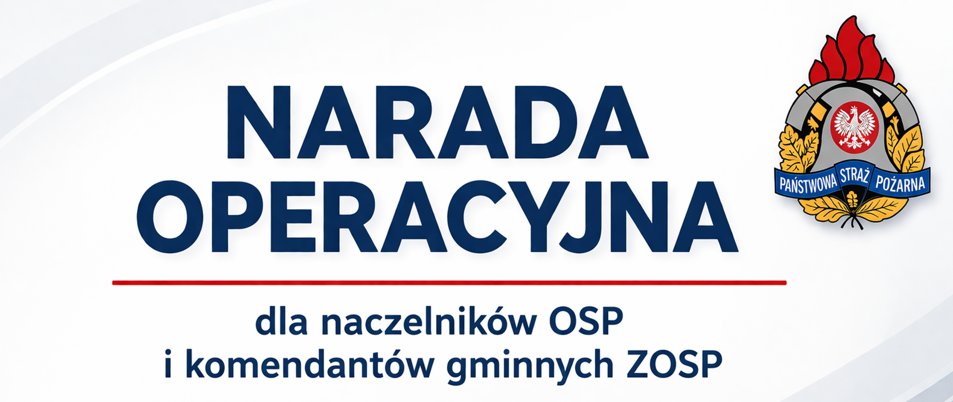 proszę o wykonanie grafiki prostej, Narada operacyjna dla naczelników OSP i komendantów gminnych ZOSP w Bieczu