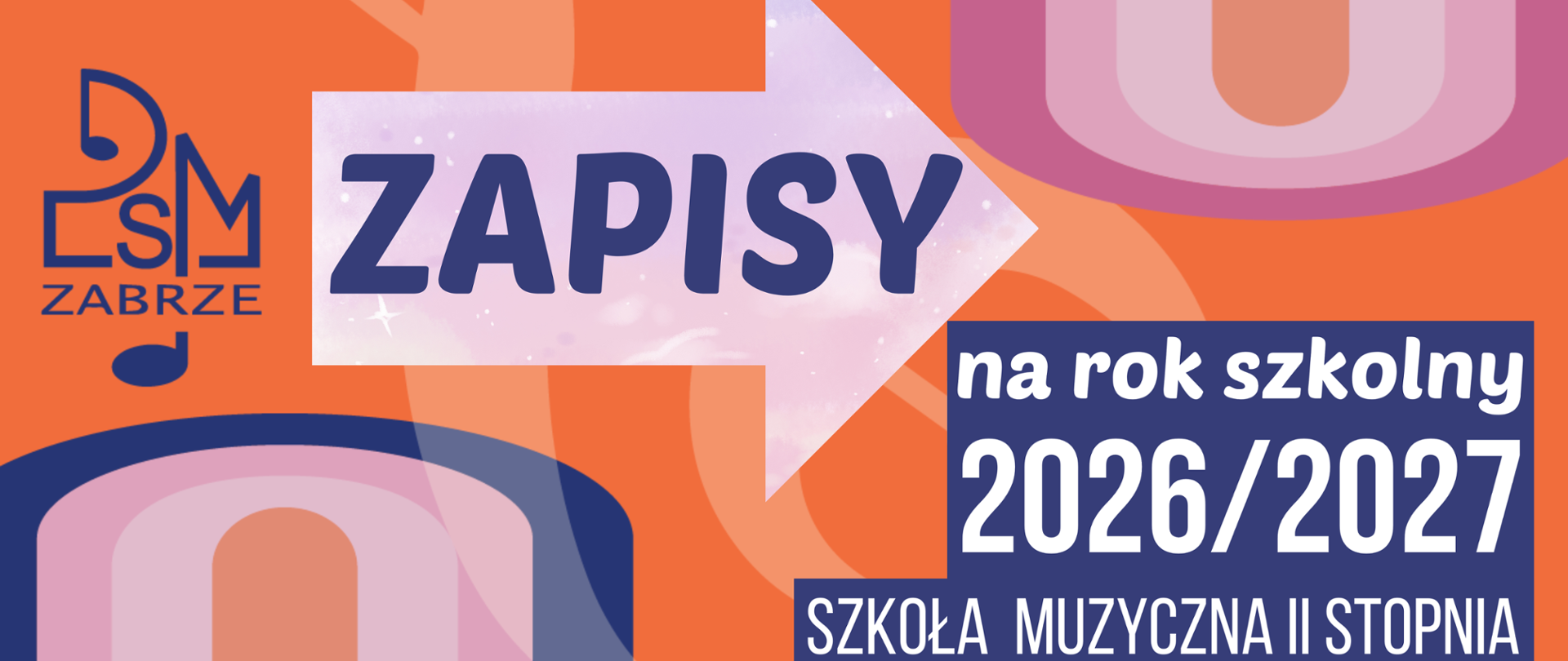 Na pomarańczowym tle napis Zapisy na rok szkolny 2026/2027 szkoła muzyczna II stopnia