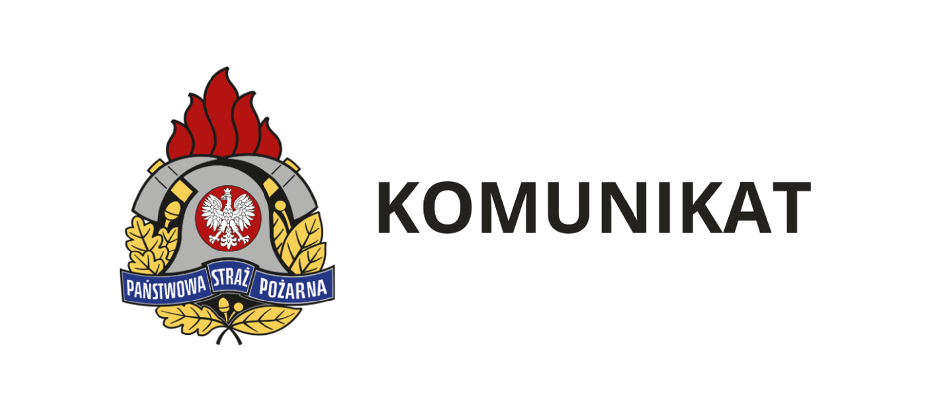 Grafika na jasnym tle przedstawia logo Państwowej Straży Pożarnej po lewej stronie oraz duży czarny napis „KOMUNIKAT” po prawej. Logo zawiera srebrny hełm strażacki z czerwonym płomieniem, godło Polski oraz niebieską wstęgę z napisem „Państwowa Straż Pożarna”. Całość ma formę oficjalnej planszy informacyjnej PSP.