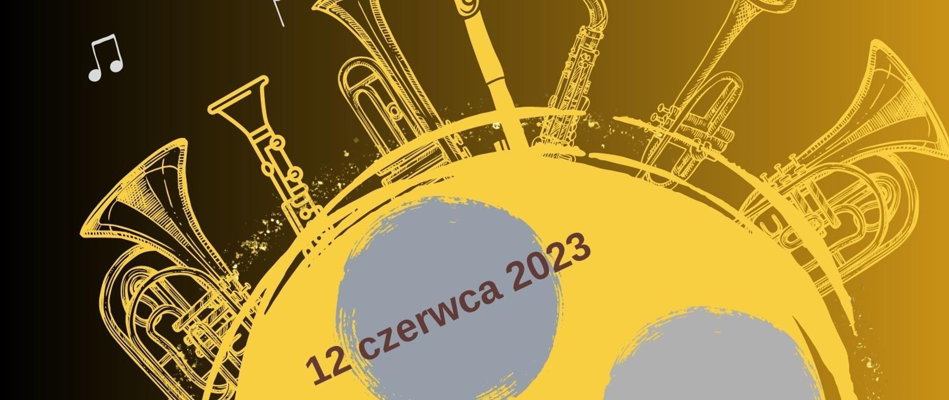 Grafika - afisz. Tło w odcieniach brązu, na dole żółte koło w kształcie słońca i instrumentami jak promienie słoneczne. W górnym prawym rogu logo PSM Nysa. Poniżej napisy: KONCERT Zespołu Instrumentów Dętych oraz uczniów z klasy klarnetu Adriana Trojaka. Na żółtym tle kolejne napisy: 12 czerwca 2023 godz. 17.10 SALA KONCERTOWA im. Jerzego Kozarzewskiego.