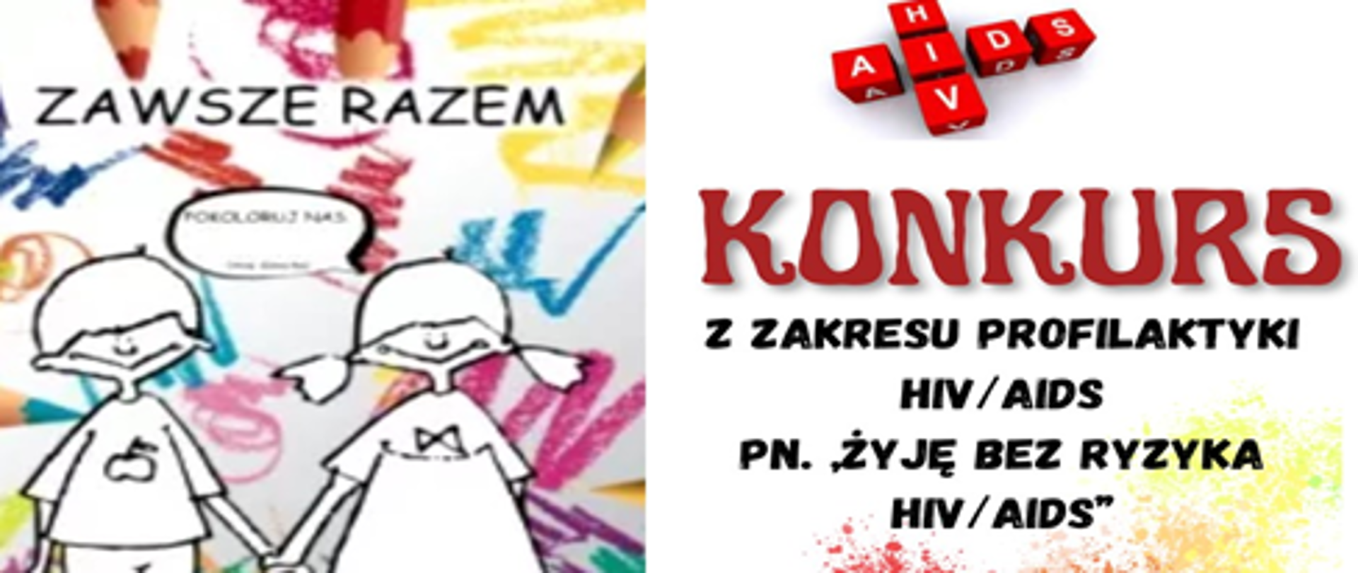 Konkurs p.n. Żyje bez ryzyka HIV AIDS