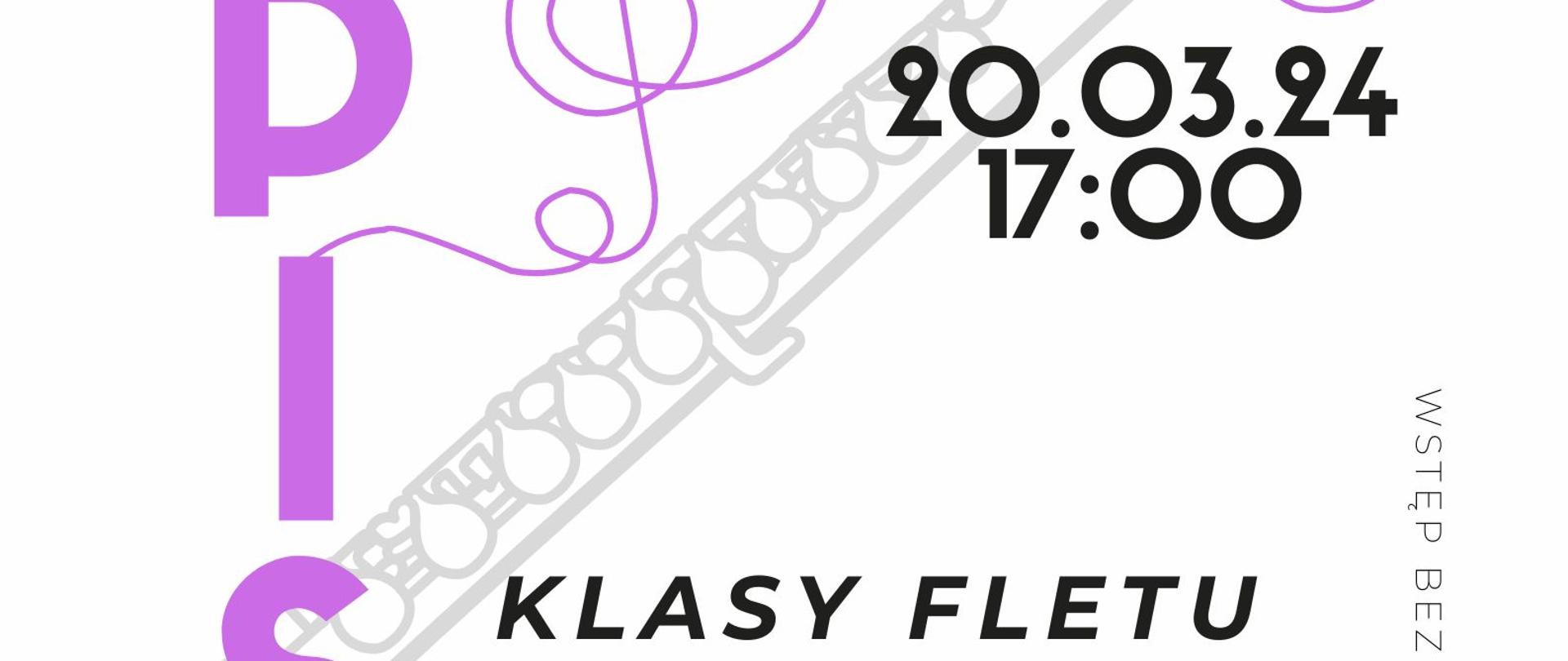 Plakat dotyczący popisu klasy fletu odbywającego się w dniu 20.03.2024 r. o godz. 17.00.