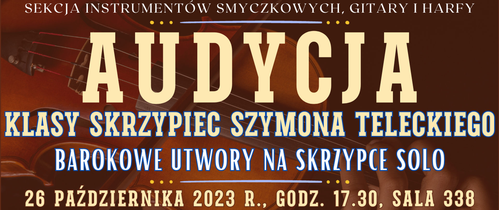 ciemno brązowe tło z widocznymi skrzypcami oraz informacje o wydarzeniu