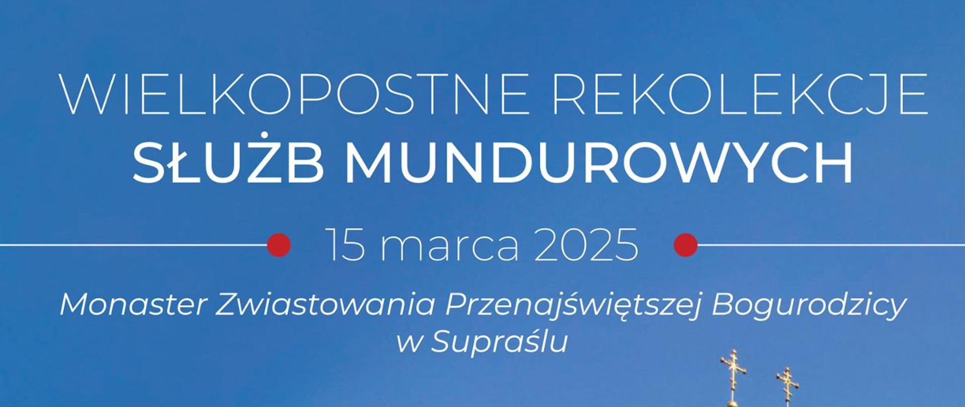 Informacja o rekolekcjach służb mundurowych