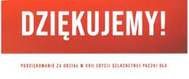 Na czerwonym tle z logo "Szlachetnej Paczki" podziękowanie dla szkoły od organizatorów akcji
