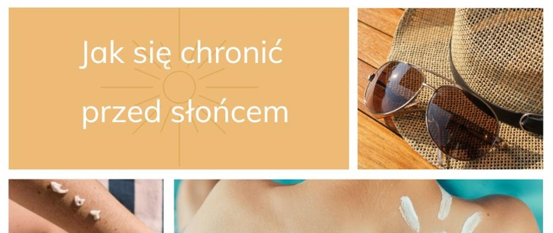 Jak się chronić przed słońcem