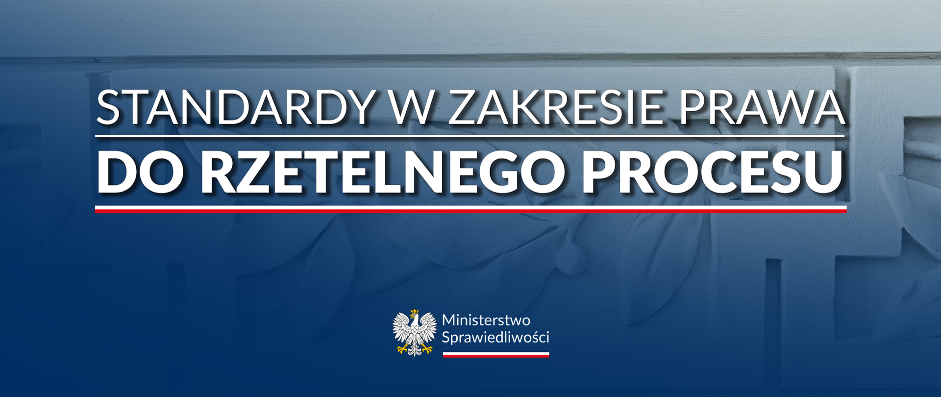 Standardy w zakresie prawa do rzetelnego procesu