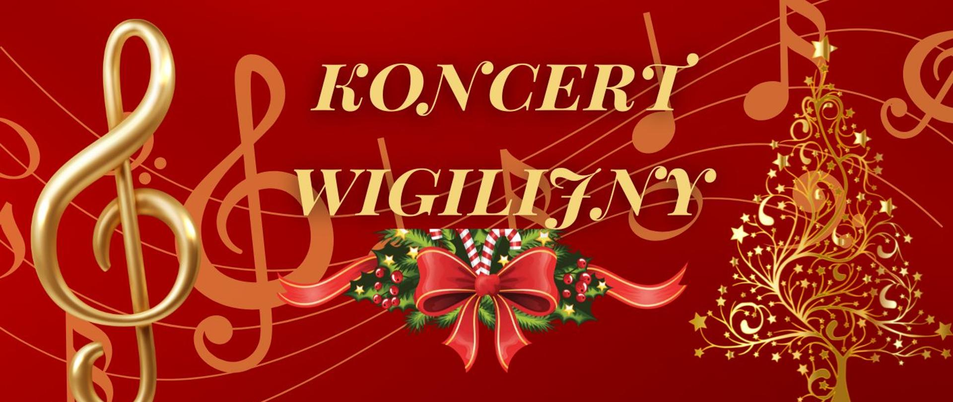 Na czerwonym tle znajdują się klucze wiolinowe, stroik świąteczny i napis koncert wigilijny.