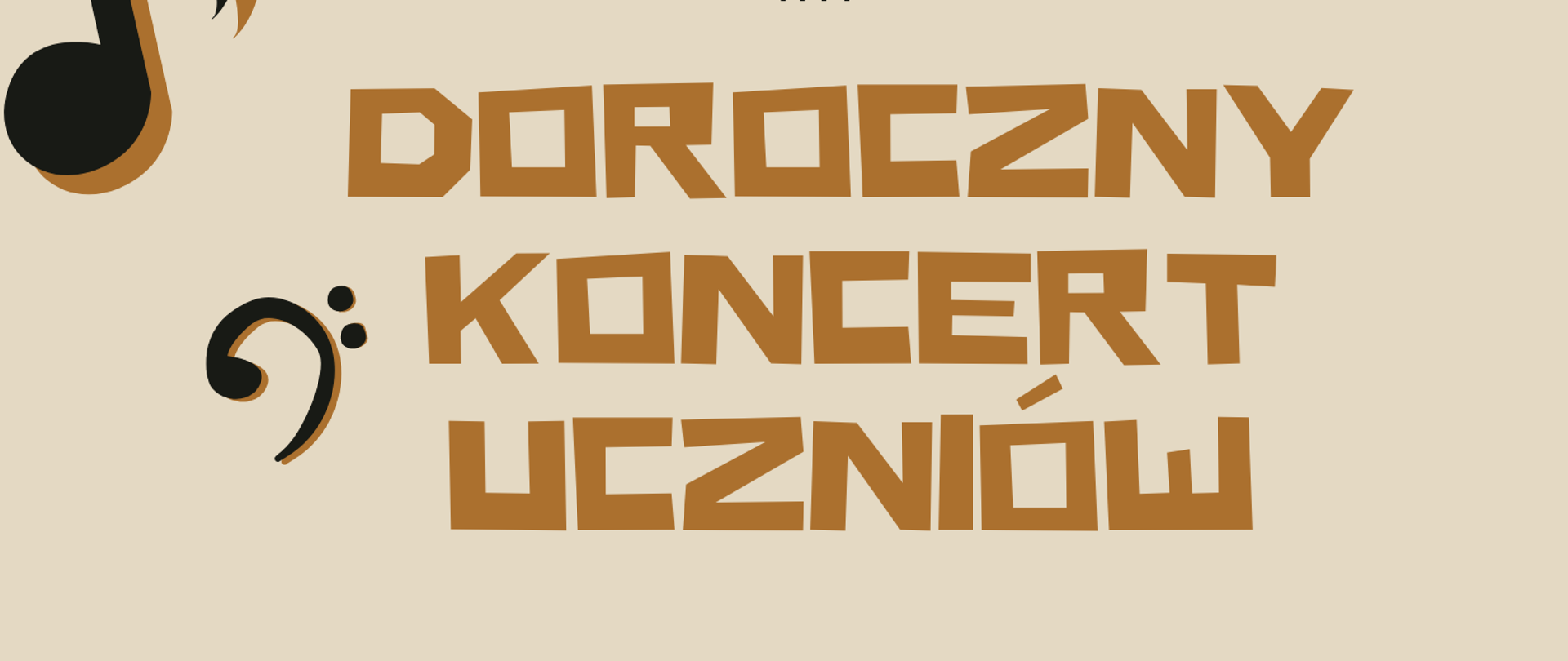 beżowe tło z czarno brązowymi nutami, brązowe napisy informujące o wydarzeniu