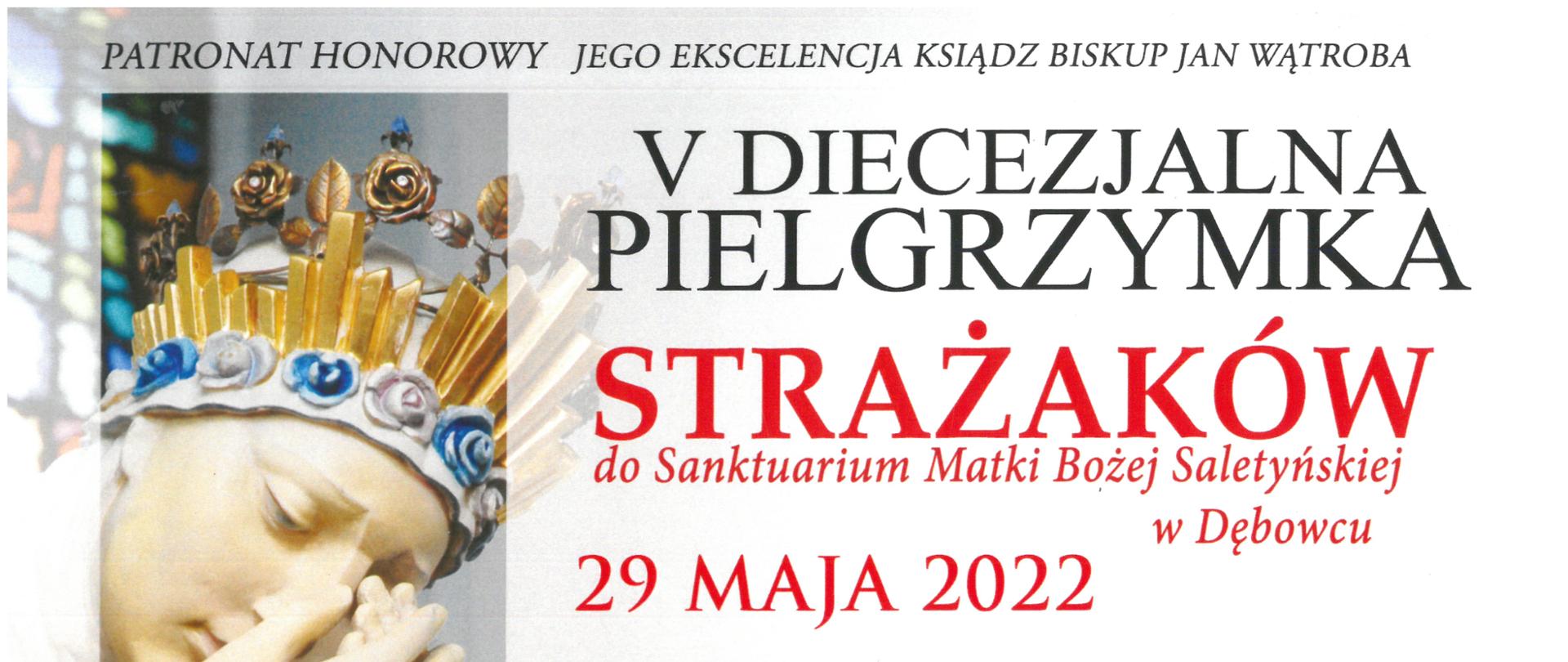 Plakat informujący o pielgrzymce do Sanktuarium w Dębowcu