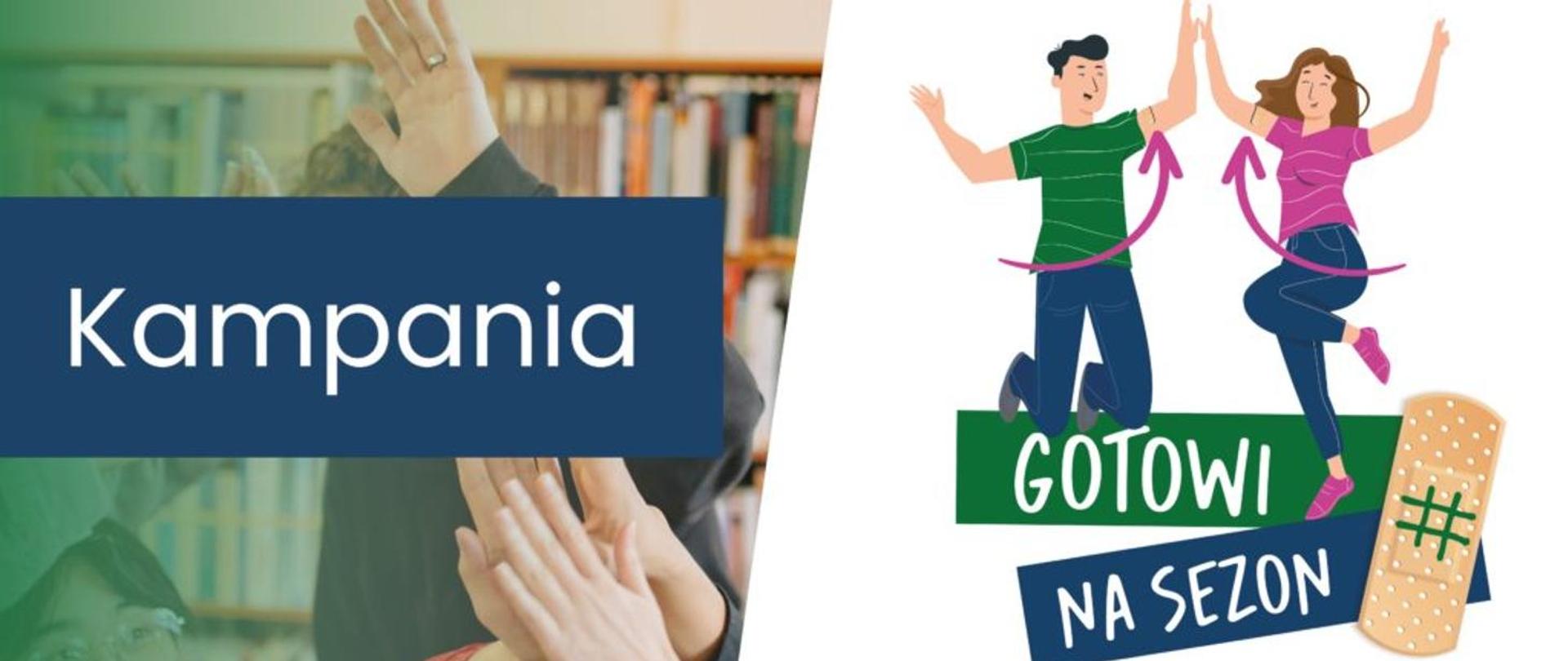 Kampania społeczna #GOTOWINASEZON