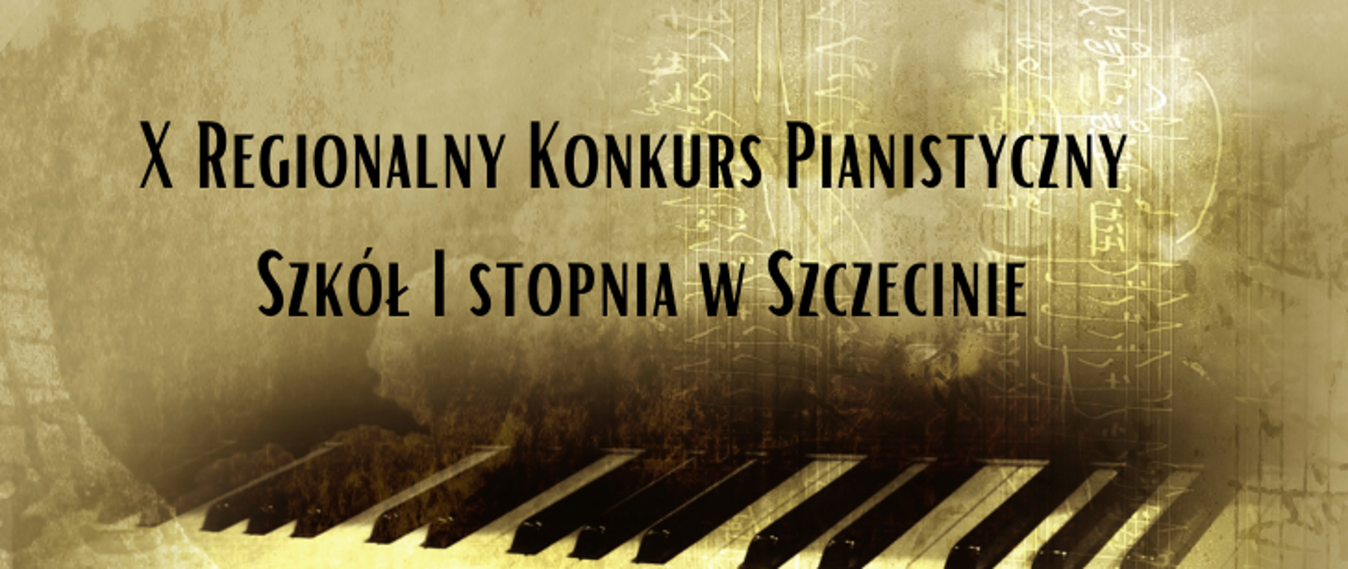 Grafika przedstawia klawiaturę fortepianu z napisem Dziesiąty Konkurs Pianistyczny Szkół I stopnia w Szczecinie 