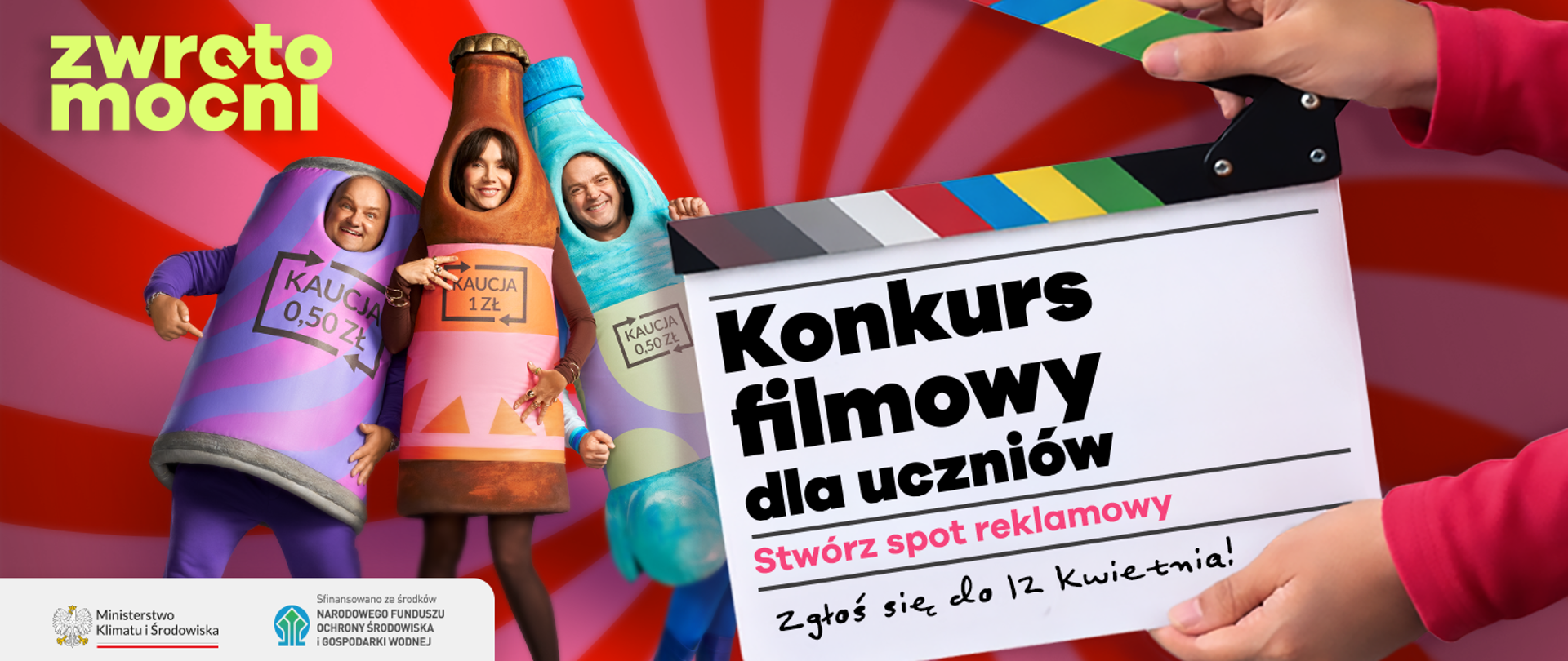 Na zdjęciu widoczni są bohaterowie kampanii Zwrotomocni, po prawej stronie widnieje klaps filmowy z napisem: Konkurs filmowy dla uczniów. Stwórz spot reklamowy. Zgłoś się do 12 kwietnia! 