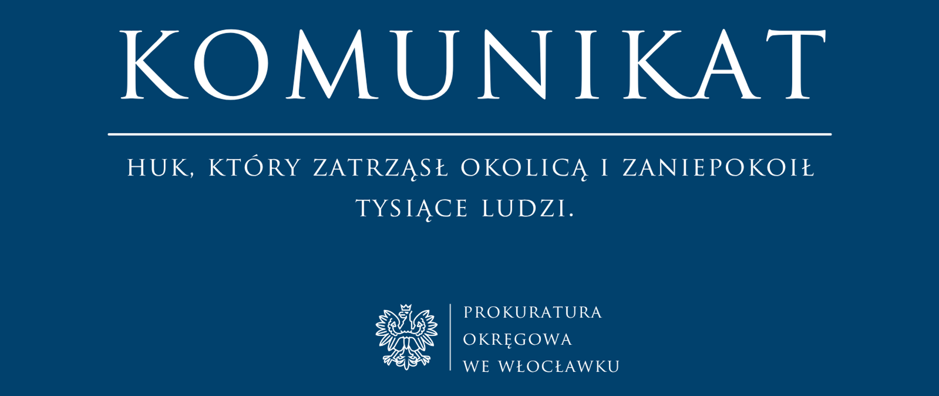 Komunikat Prokuratury Rejonowej w Radziejowie