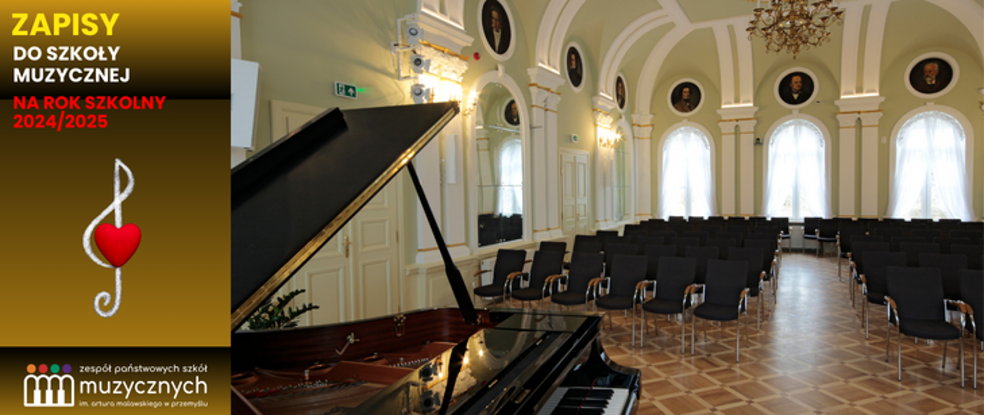 Z lewej strony na gradientowym musztardowym tle znajduje się napis: Zapisy do szkoły muzycznej na rok szkolny 2024/2025. Poniżej widnieje klucz wiolinowy z serduszkiem, a pod nim logo szkoły. Z prawej strony umieszczone jest zdjęcie sali lustrzanej.