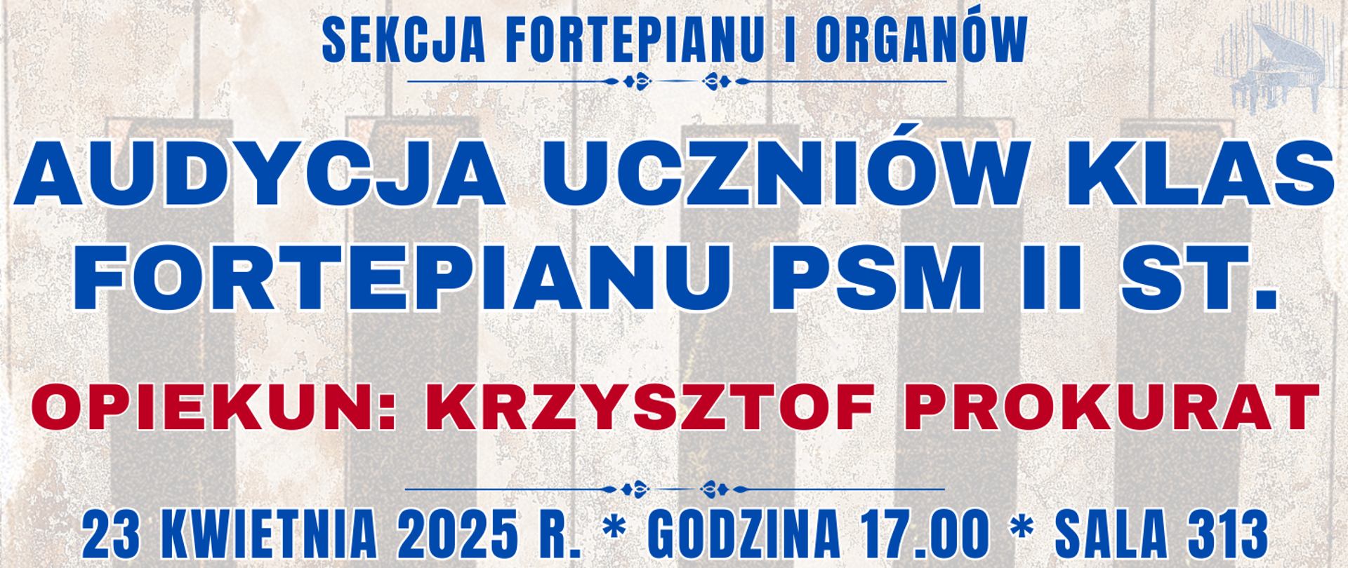 baner z półprzezroczystą klawiaturą fortepianu oraz informacja o audycji klasy fortepianu