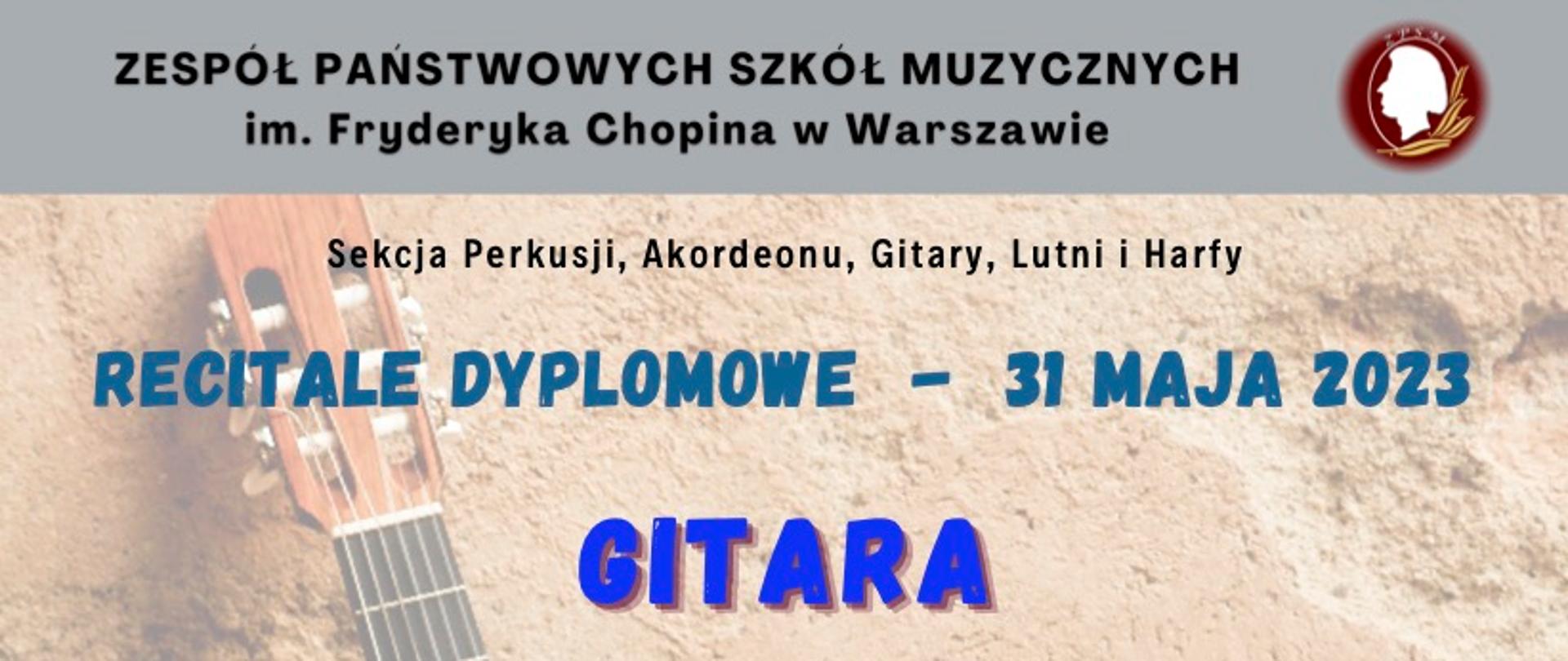 Afisz - Dyplomy - Gitara klasyczna, 31 maja 2023 r.