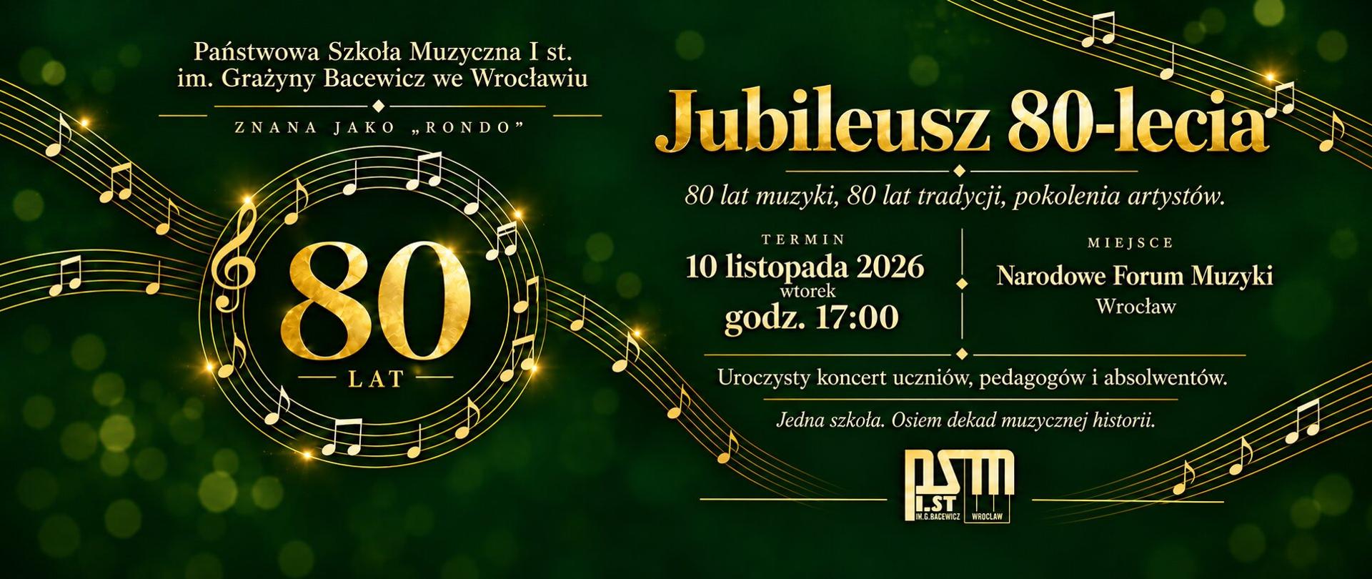 Na zielonym tle tekst i grafika w kolorze złotym, informujące o koncercie 80-lecia istnienia szkoły.