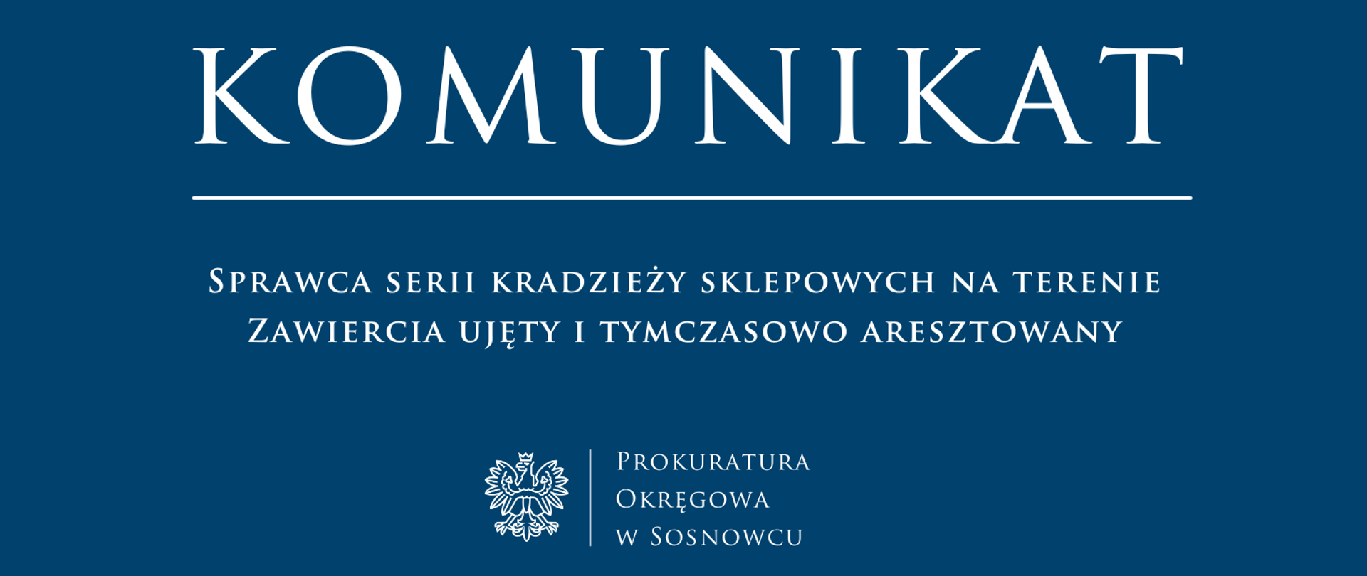 Sprawca serii kradzieży sklepowych na terenie Zawiercia ujęty i tymczasowo aresztowany.