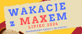 Wakacje z Maxem.