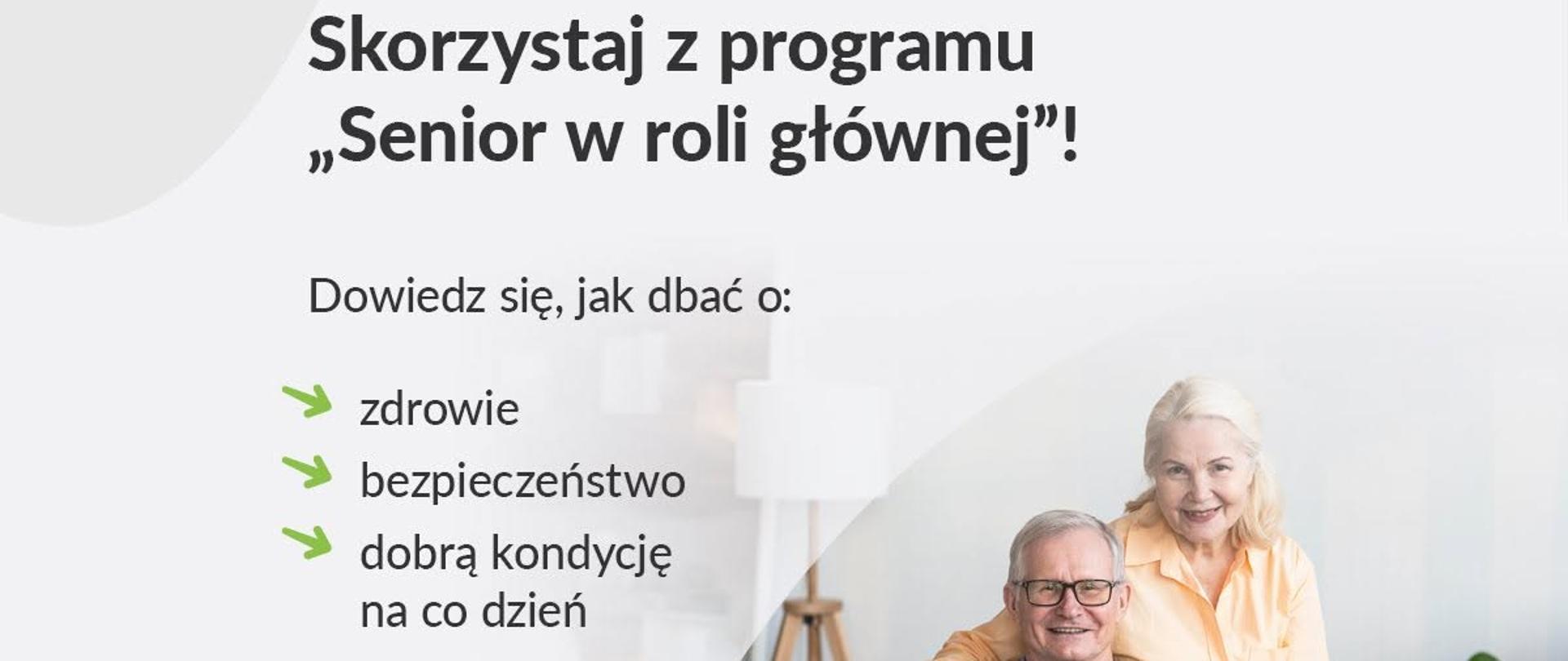 Senior w roli głównej - Skorzystaj z programu