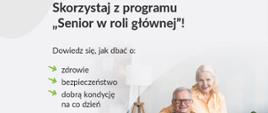 Senior w roli głównej - Skorzystaj z programu
