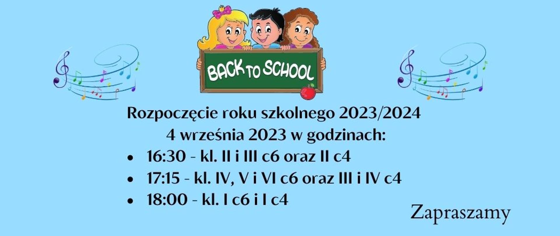 Grafika przedstawia na niebieskim tle kolorowe nutki oraz napis z informacją o godzinie rozpoczęcia roku szkolnego 2023/2024. W górnej części dzieci trzymające tablicę z napisem "Back to school".