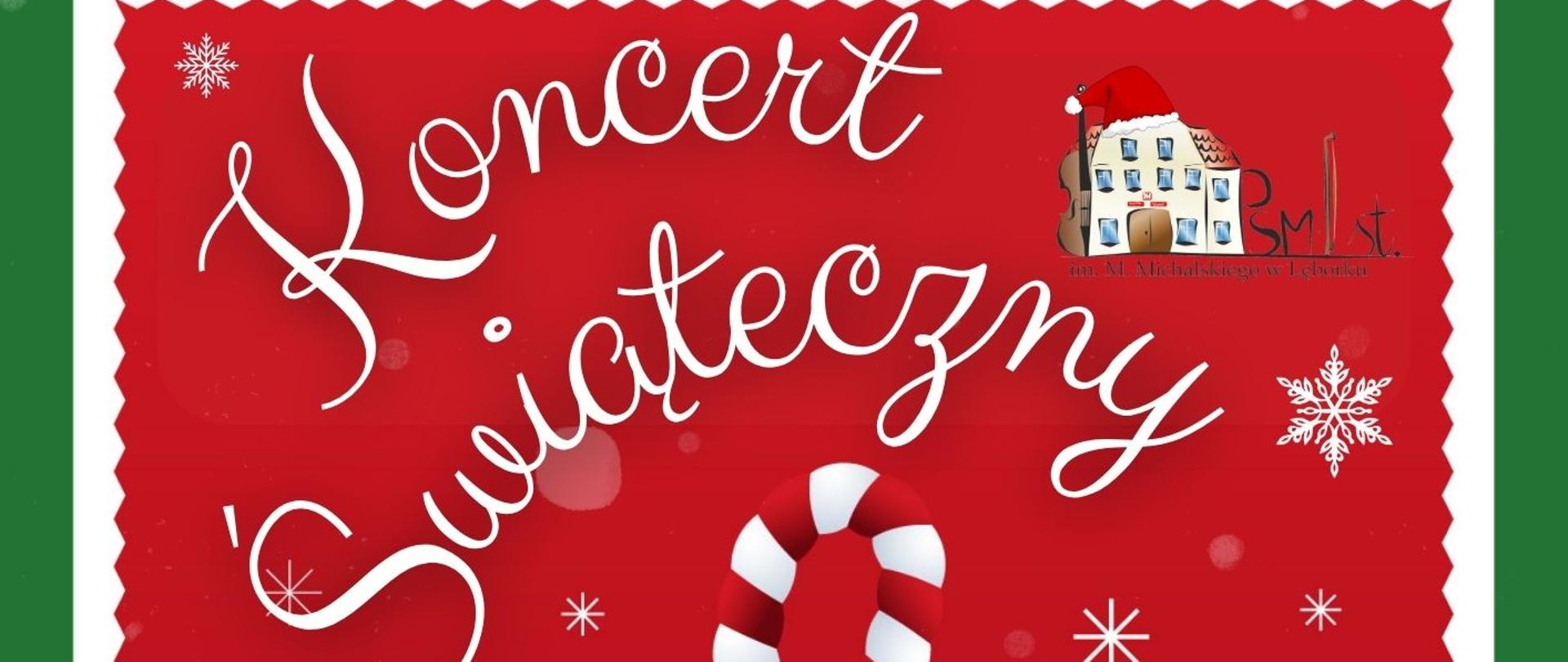 Plakat ma czerwone tło i białe ząbkowane obramowanie. W centrum jest klucz wiolinowy stylizowany na laskę cukrową, ozdobne gwiazdki i informacje tekstowe o terminie i miejscu koncertu. 